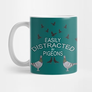 Easily Distracted by Pigeons Mug